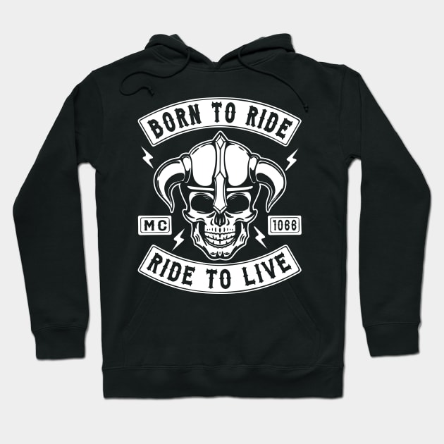 BIKER, BORN TO RIDE RIDE TO LIVE Hoodie by ShirtFace